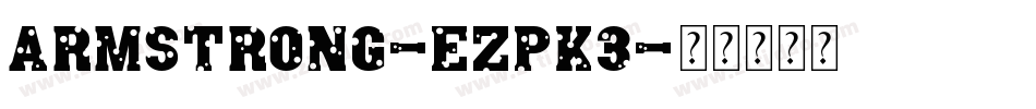 Armstrong-eZpK3字体转换
