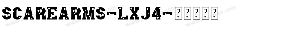 ScareArms-Lxj4字体转换