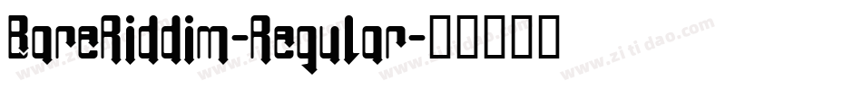 BareRiddim-Regular字体转换
