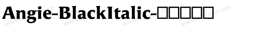 Angie-BlackItalic字体转换