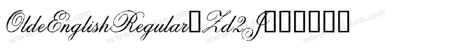 OldeEnglishRegular-Zd2J字体转换