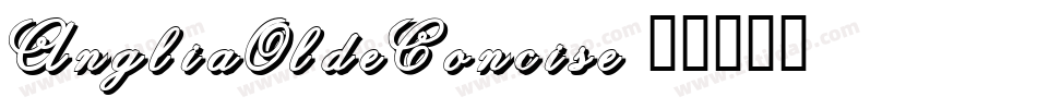 AngliaOldeConcise字体转换