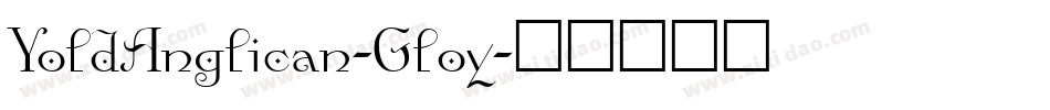 YoldAnglican-Gloy字体转换