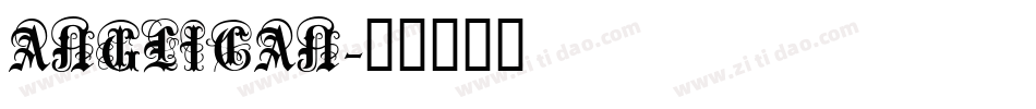 ANGLICAN字体转换