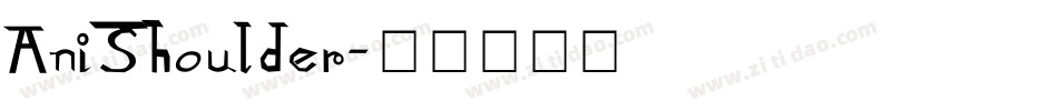 AniShoulder字体转换