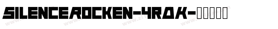 SilenceRocken-4rDK字体转换