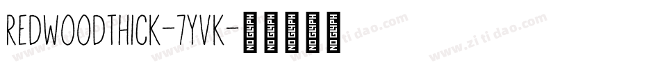 RedwoodThick-7yvK字体转换