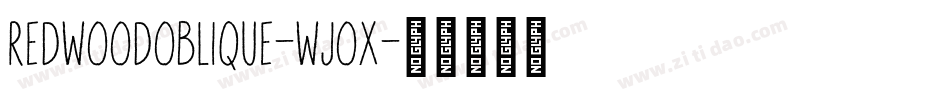 RedwoodOblique-wjOx字体转换
