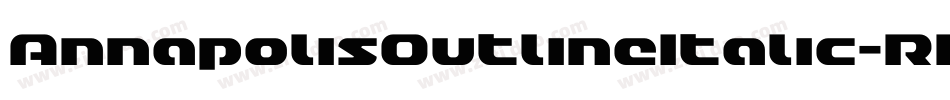 AnnapolisOutlineItalic-RR96字体转换