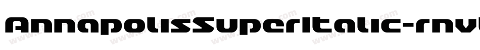 AnnapolisSuperItalic-rnvL字体转换
