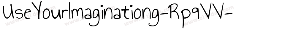 UseYourImaginationg-Rp9VV字体转换