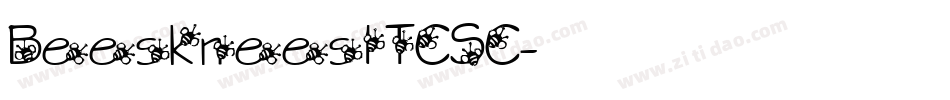 BeeskneesITCSC字体转换