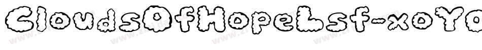 CloudsOfHopeLsf-xoY0字体转换