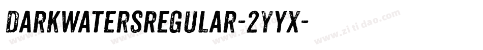 DarkwatersRegular-2YyX字体转换