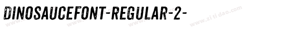 DinosauceFont-Regular-2字体转换