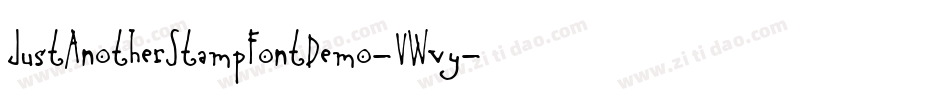 JustAnotherStampFontDemo-VWvy字体转换 JustAnotherStampFontDemo-VWvy字体转换