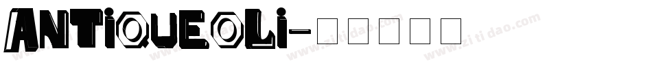 Antiqueoli字体转换