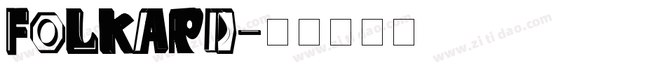 FOLKARD字体转换
