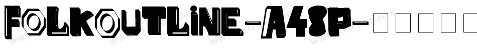 FolkOutline-A48p字体转换