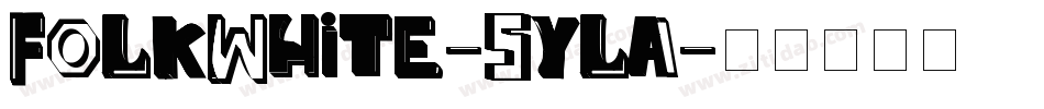 FolkWhite-5yla字体转换