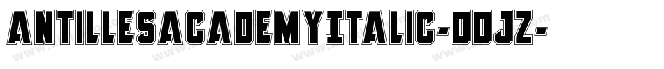 AntillesAcademyItalic-dDjZ字体转换