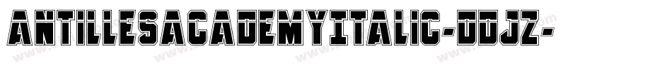 AntillesAcademyItalic-dDjZ字体转换
