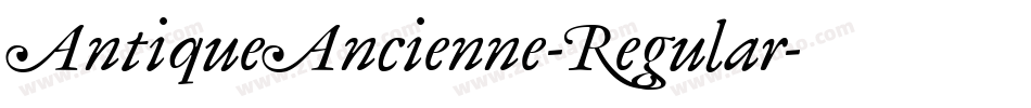 AntiqueAncienne-Regular字体转换