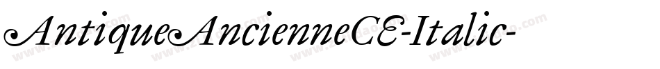 AntiqueAncienneCE-Italic字体转换