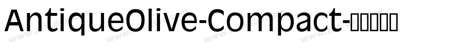 AntiqueOlive-Compact字体转换