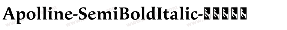Apolline-SemiBoldItalic字体转换