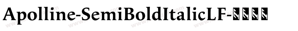 Apolline-SemiBoldItalicLF字体转换