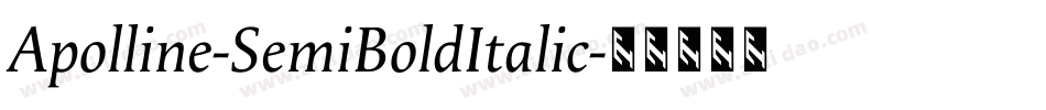 Apolline-SemiBoldItalic字体转换