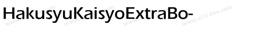 HakusyuKaisyoExtraBo字体转换