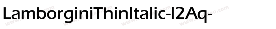 LamborginiThinItalic-l2Aq字体转换