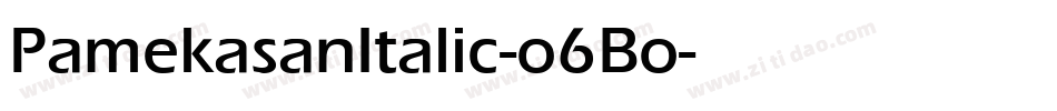 PamekasanItalic-o6Bo字体转换