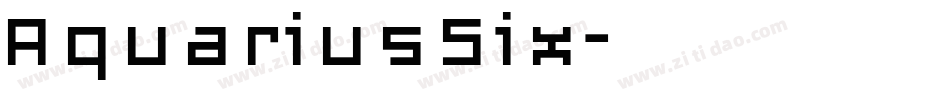 AquariusSix字体转换