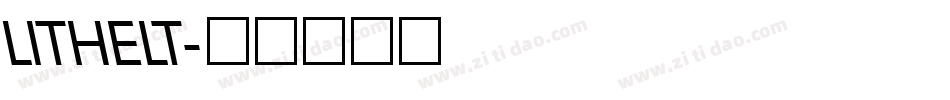 LITHELT字体转换