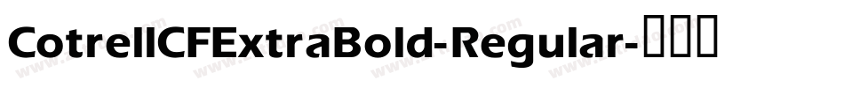 CotrellCFExtraBold-Regular字体转换