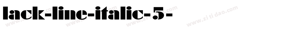 lack-line-italic-5字体转换