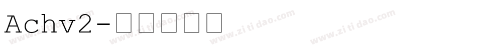 Achv2字体转换