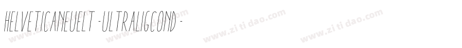 HelveticaNeueLT-UltraLigCond字体转换