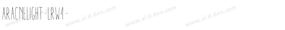 AracneLight-Lrw4字体转换