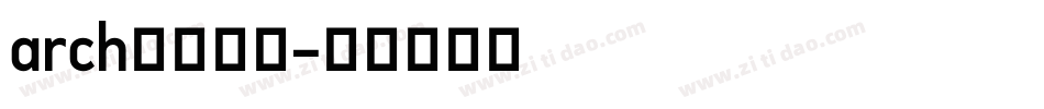 arch安装字库字体转换
