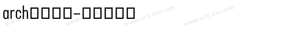 arch中文字库字体转换