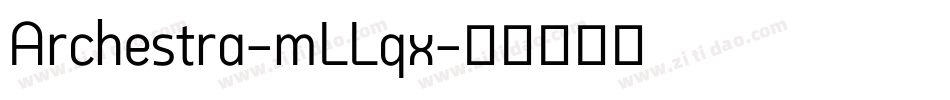 Archestra-mLLqx字体转换