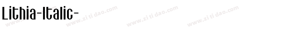 Lithia-Italic字体转换