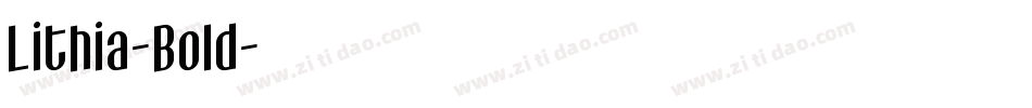 Lithia-Bold字体转换