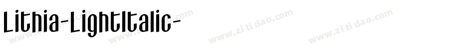Lithia-LightItalic字体转换