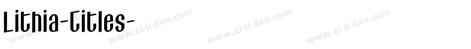 Lithia-Titles字体转换