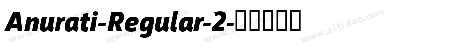 Anurati-Regular-2字体转换